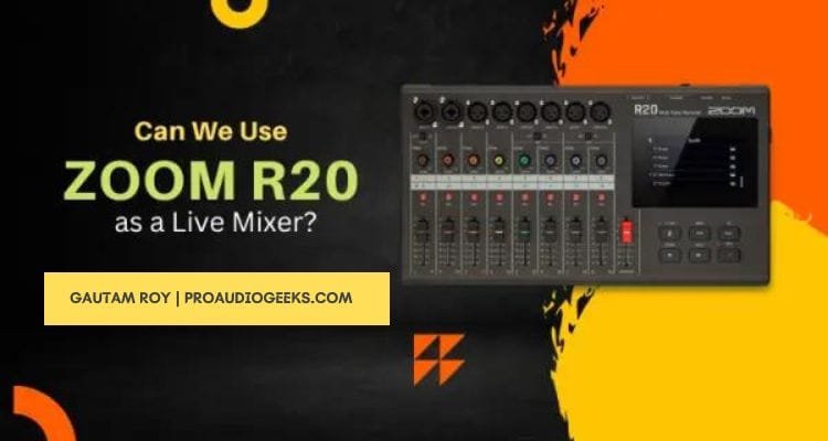 Can the Zoom R20 Be Used as a Live Mixer