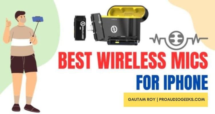 9 Best Wireless Mics for iPhone 2025 [Top Picks]