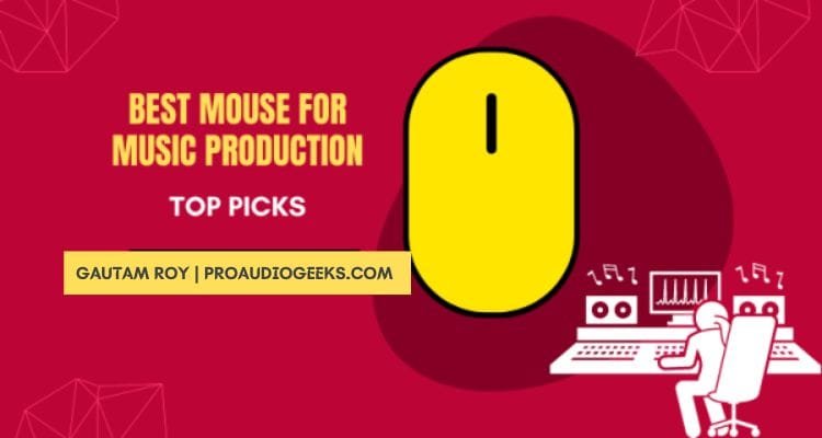 Best Mouse for Music Production