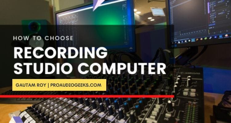 How to Choose Audio Recording Computer