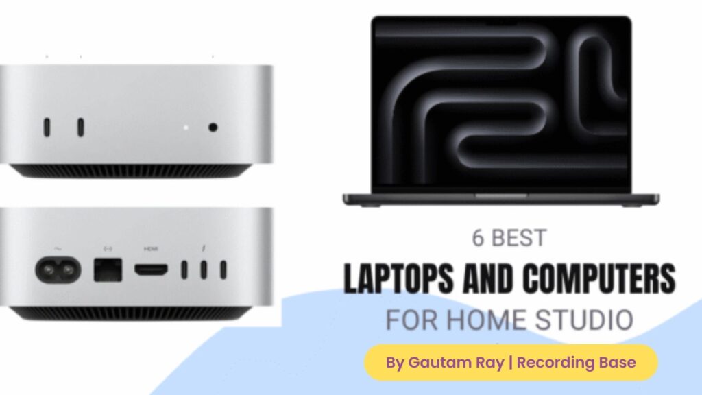 Best Computers and Laptops For Home Studios