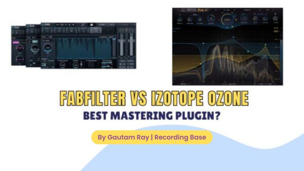 Fabfilter Vs iZotope Ozone
